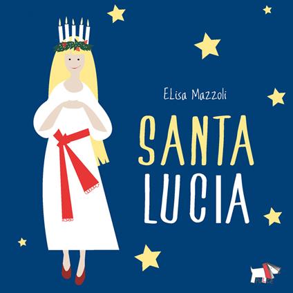 Santa Lucia. Ediz. a colori - Elisa Mazzoli - copertina