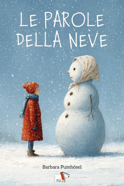 Le parole della neve - Barbara Pumhösel - copertina
