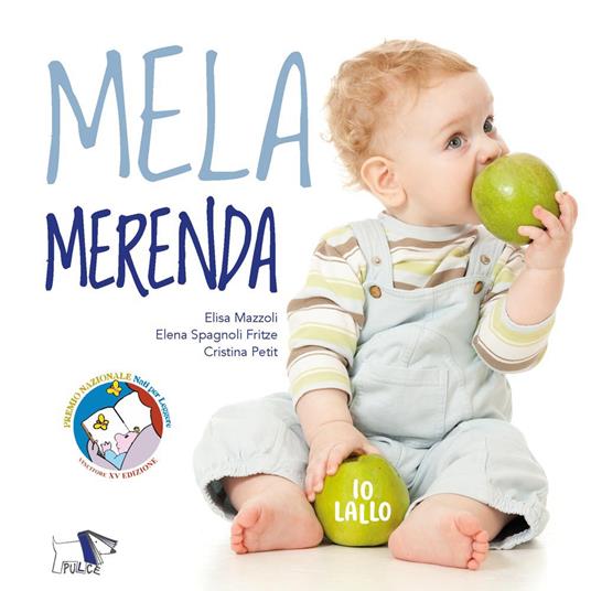 Mela merenda. Ediz. a colori - Elisa Mazzoli,Elena Spagnoli Fritze,Cristina Petit - copertina