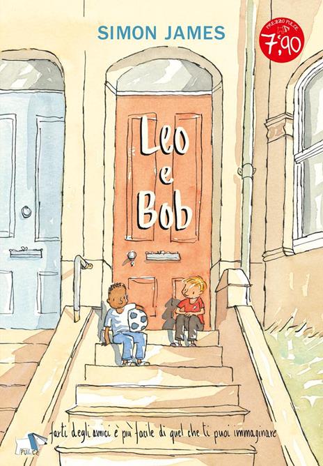 Leo e Bob. Ediz. a colori - Simon James - copertina