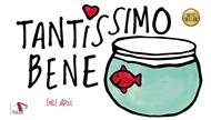 Tantissimo bene. Ediz. a colori