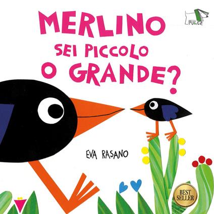 Merlino sei piccolo o grande? Ediz. illustrata - Eva Rasano - copertina