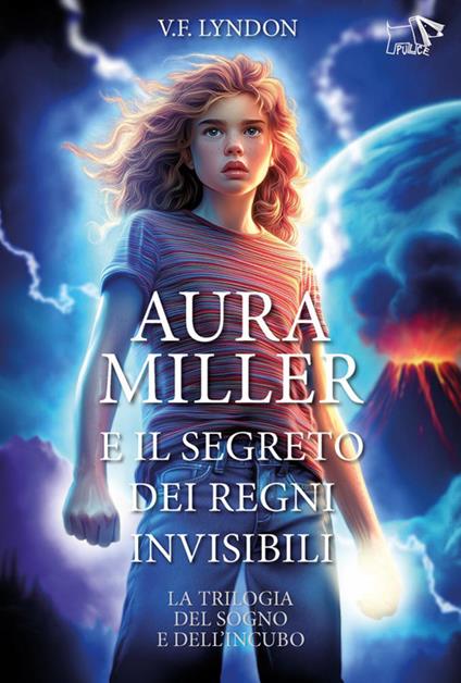 Aura Miller e il segreto dei regni invisibili - V. F. Lyndon - copertina