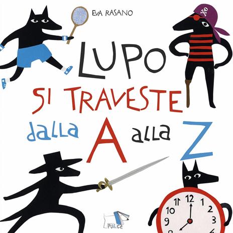 Lupo si traveste dalla A alla Z - Eva Rasano - copertina