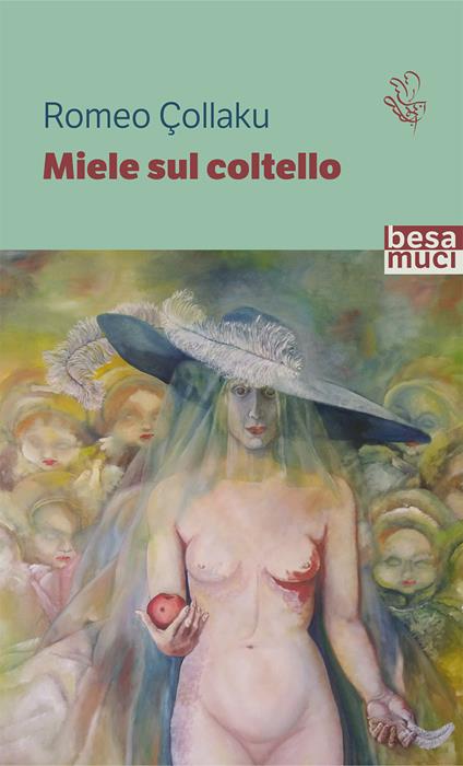 Miele sul coltello - Romeo Çollaku - copertina
