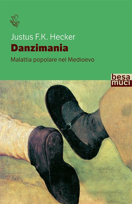 Danzimania. Malattia popolare nel Medioevo - Justus Friedrich Karl Hecker - copertina