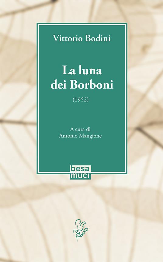 La luna dei Borboni (1952) - Vittorio Bodini - copertina