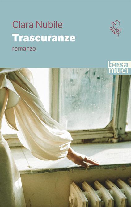 Trascuranze - Clara Nubile - copertina