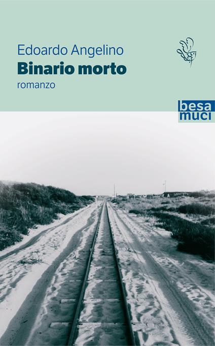 Binario morto - Edoardo Angelino - copertina