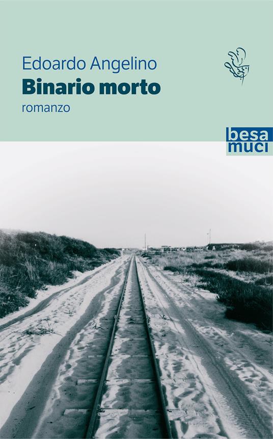 Binario morto - Edoardo Angelino - copertina