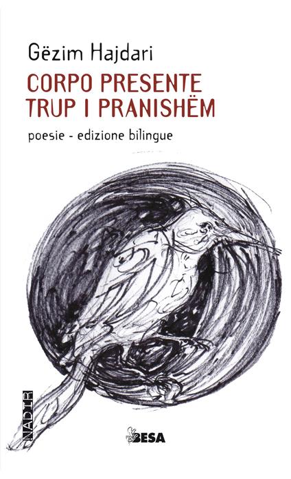 Corpo presente-Trup i pranishëm - Gëzim Hajdari - copertina