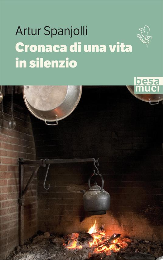 Cronaca di una vita in silenzio - Artur Spanjolli - copertina