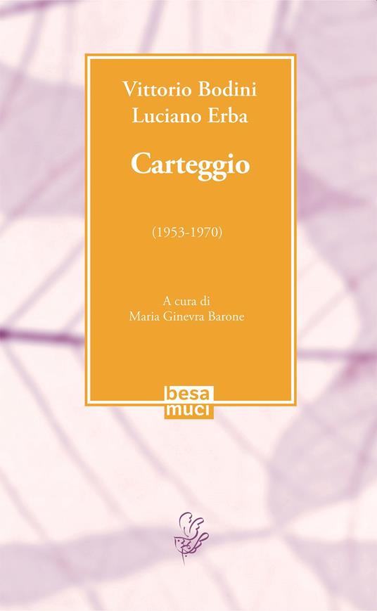 Carteggio (1953-1970) - Vittorio Bodini,Luciano Erba - copertina