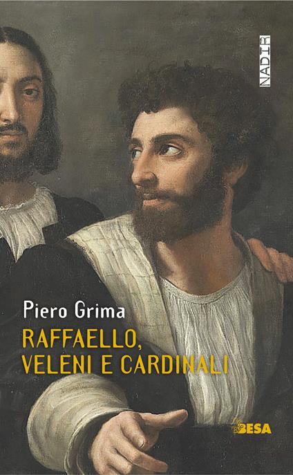 Raffaello, veleni e cardinali - Piero Grima - copertina