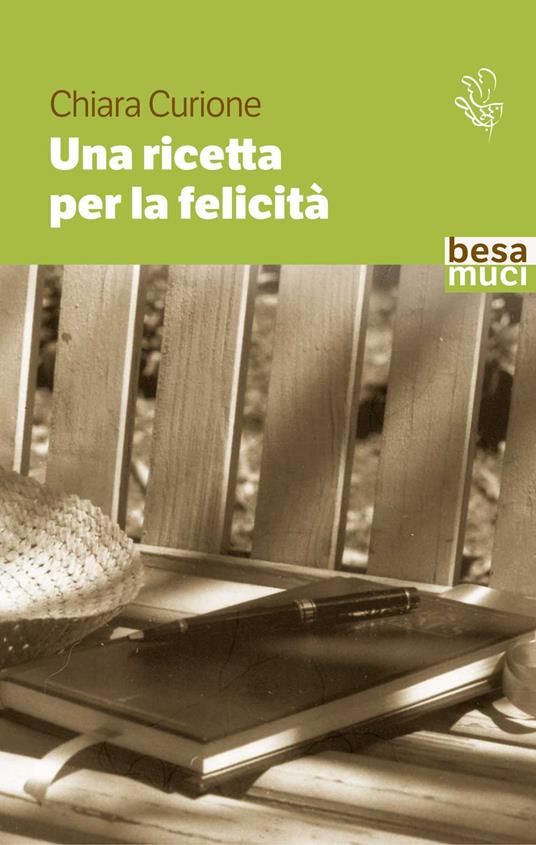 Una ricetta per la felicità - Chiara Curione - copertina