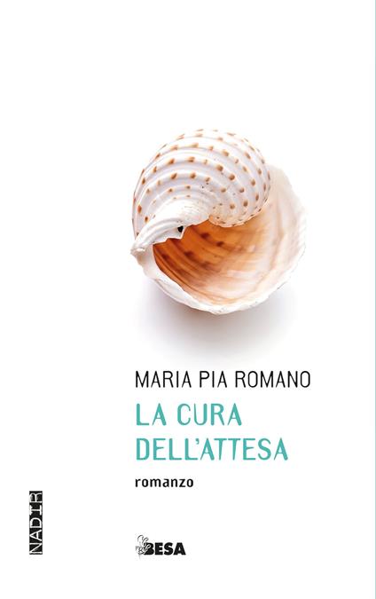 La cura dell'attesa - Maria Pia Romano - copertina
