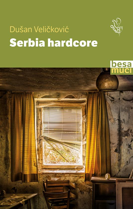 Serbia hardcore - Dušan Velickovic - copertina