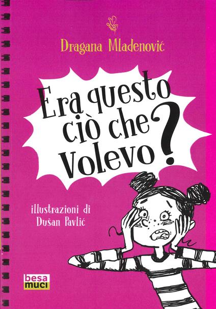 Era questo ciò che volevo? - Dragana Mladenovic - copertina