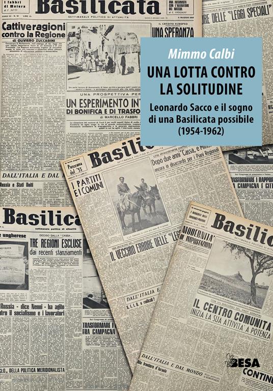 Una lotta contro la solitudine. Leonardo Sacco e il sogno di una Basilicata possibile (1954-1962) - Mimmo Calbi - copertina