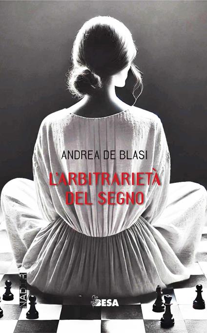 L'arbitrarietà del segno - Andrea De Blasi - copertina