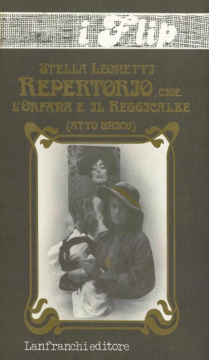 Repertorio, cioè: l'orfana e il reggicalze - Stella Leonetti - copertina