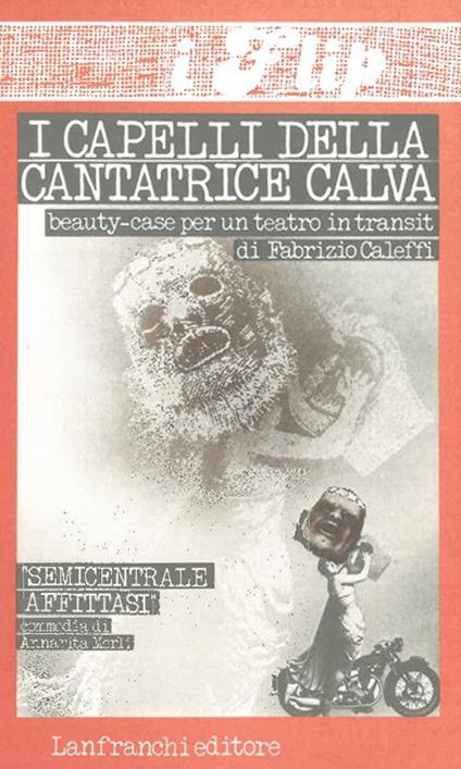 I capelli della cantatrice calva. Beauty case per un teatro in transit - copertina