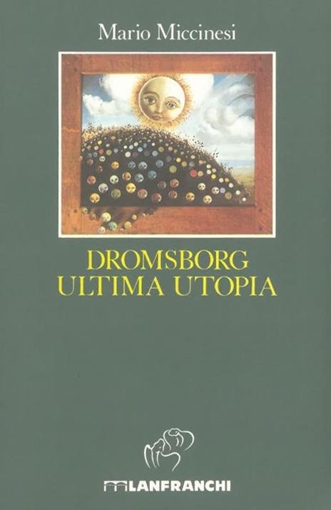 Dromsborg ultima utopia - Mario Miccinesi - copertina