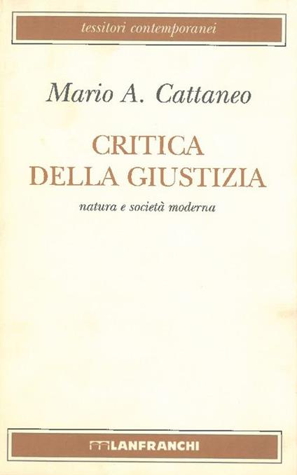 Critica della giustizia - Mario A. Cattaneo - copertina