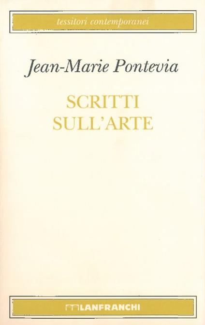 Scritti sull'arte - Jean-Marie Pontevia - copertina