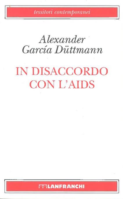 In disaccordo con l'AIDS - Alexander Garcia Duttman - copertina