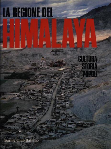 La regione dell'Himalaya: storia, cultura e popoli - 2