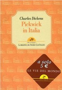 Pickwick in Italia - Charles Dickens - copertina