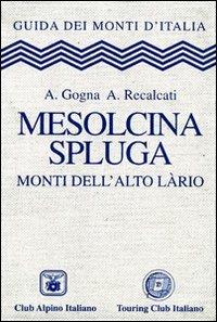 Mesolcina, Spluga - copertina