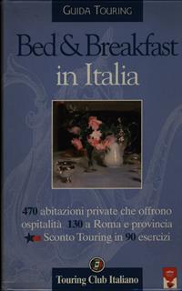 Bed & breakfast in Italia