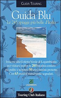 Guida blu. Le 245 spiagge più belle d'Italia - copertina