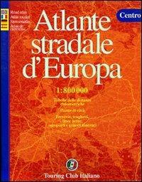 Atlante stradale d'Europa. Centro 1:800.000 - copertina