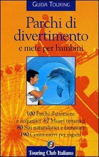 Parchi di divertimento e mete per bambini - copertina