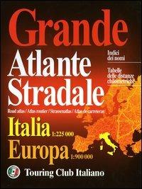 Grande atlante stradale. Italia 1:225.000, Europa 1:900.000 - copertina