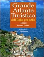 Grande atlante turistico 1:400.000. Vol. 2