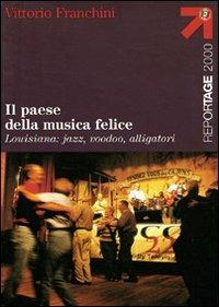 Il paese della musica felice - Vittorio Franchini - copertina