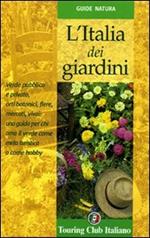 L' Italia dei giardini