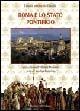 Roma e lo Stato Pontificio - Marina Formica - copertina
