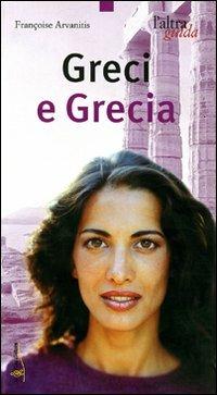 Greci e Grecia - Françoise Arvanitis - copertina
