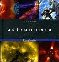 Astronomia - Mark A. Garlick - copertina
