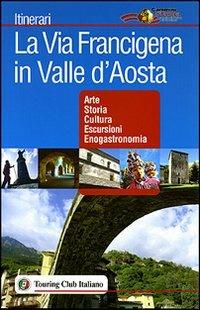 La via Francigena in Valle d'Aosta - copertina