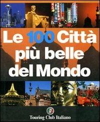 Le cento città più belle del mondo - copertina