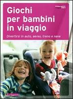 Giochi per bambini in viaggio