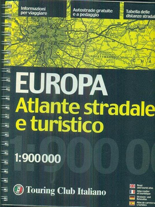 Europa. Atlante stradale e turistico 1:900.000 - 2