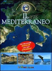 Il Mediterraneo. Con adesivi. Ediz. illustrata - copertina