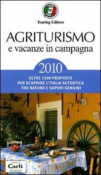 Agriturismo e vacanze in campagna 2010 - copertina